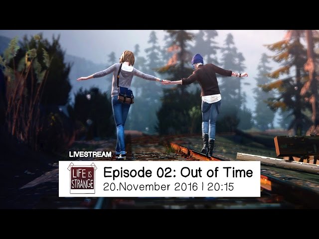 Life is Strange ► Episode 02: Out of Time (Deutsch) #EveryDayHeroes