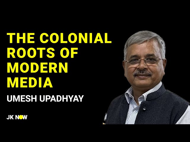 Revealed: Western Media Narratives on India By Umesh Upadhyay | JNU