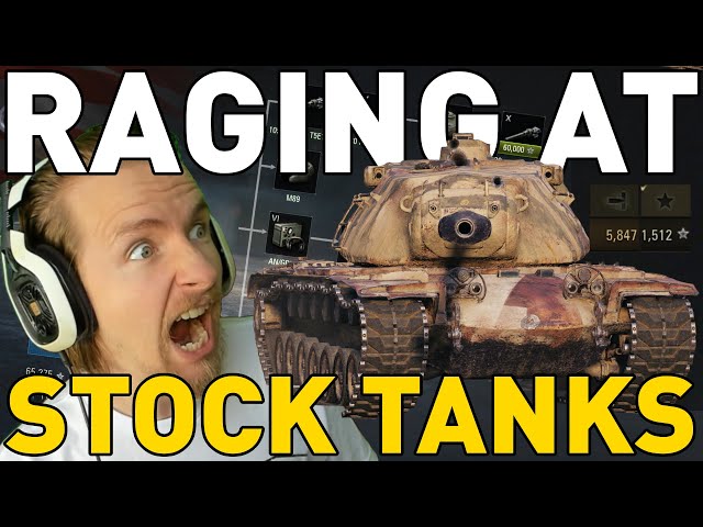 RAGING AT STOCK TANKS!!! World of Tanks