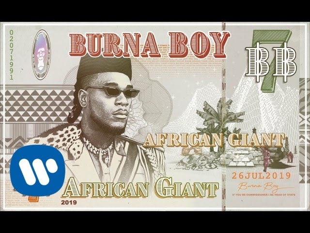 Burna Boy - African Giant [Official Audio]