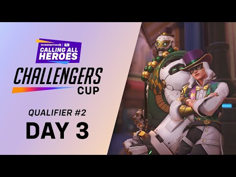 Calling All Heroes: Challengers Cup - Qualifier 2 [Day 3]