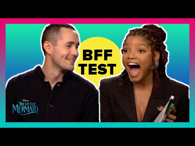 Halle Bailey and Jonah Hauer-King Take The BFF Test.