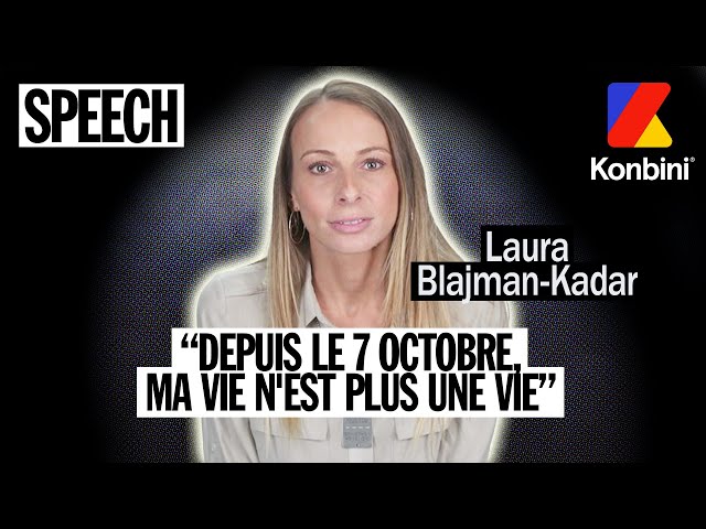 Laura Blajman-Kadar est rescapée du 7 octobre, elle témoigne | Speech