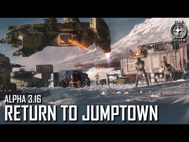 Star Citizen: Alpha 3.16 - Return to Jumptown