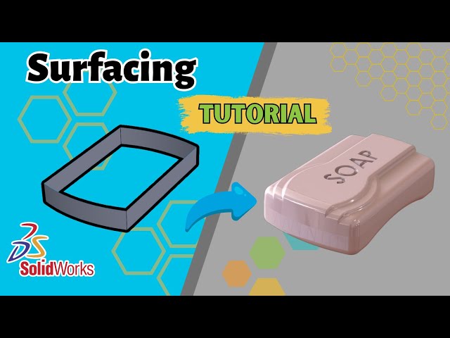 SOLIDWORKS surface Modeling - Soap