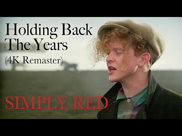 Simply Red - Holding Back The Years (Official 4K Remaster)