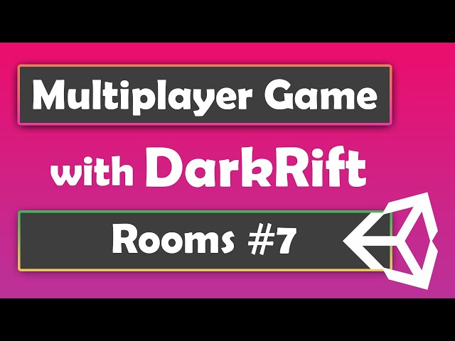 How to make a multiplayer game in Unity with DarkRift - Rooms #7  [Tutorial]