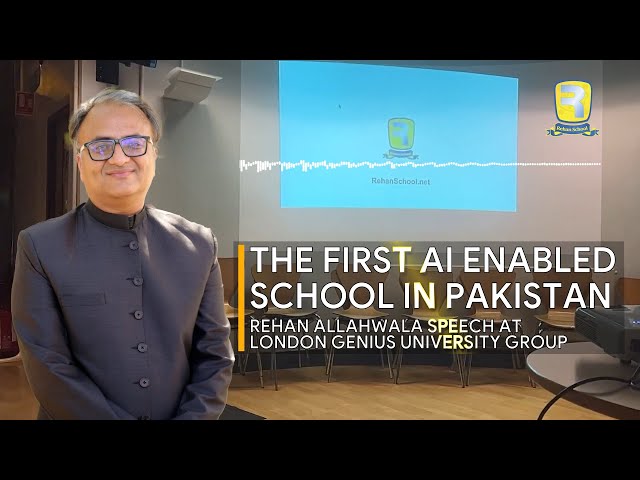 Revolutionizing Education: Inside Rehan School, Pakistan's First AI-Enabled Learning Hub