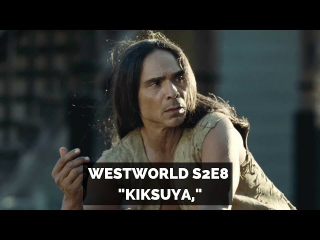 Westworld S2E8 "Kiksuya" Review