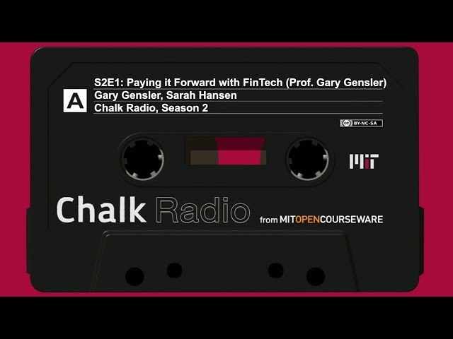 Paying it Forward with FinTech with Prof. Gary Gensler (S2:E1)