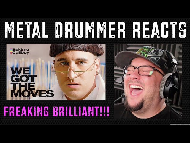 Metal Drummer Reacts to WE GOT THE MOVES (Eskimo Callboy)