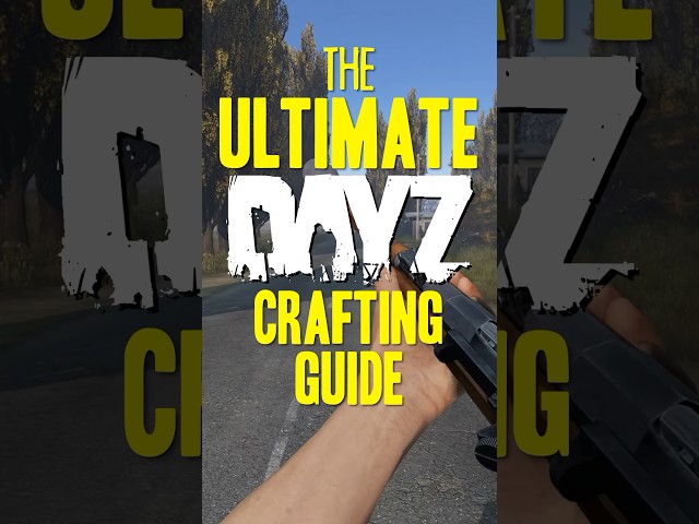 How To Craft Everything in DayZ! ✅