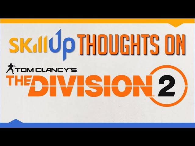 My Thoughts On The Division 2 Announcement