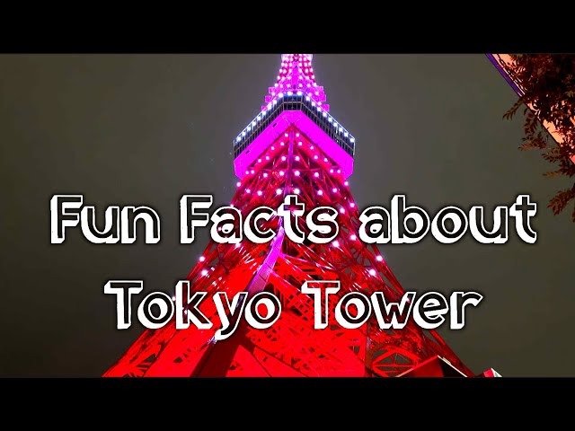 Tokyo Tower Has Stairs to the Main Deck?  This, and Many More facts!  Night View in 4K