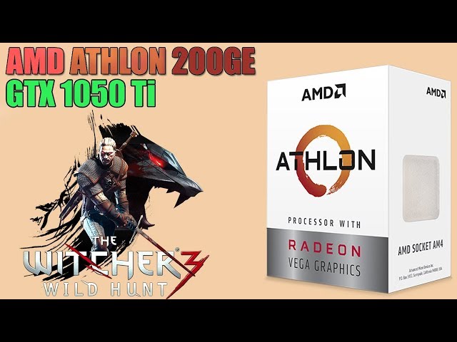 AMD Athlon 200GE + GeForce GTX 1050Ti | The Witcher 3: Wild Hunt -1080P