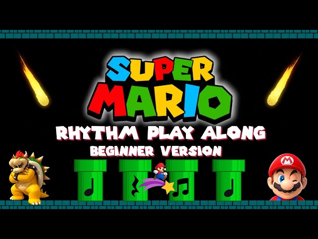 Mario Rhythm Play Along: Elementary Music Class [Beginner Version]