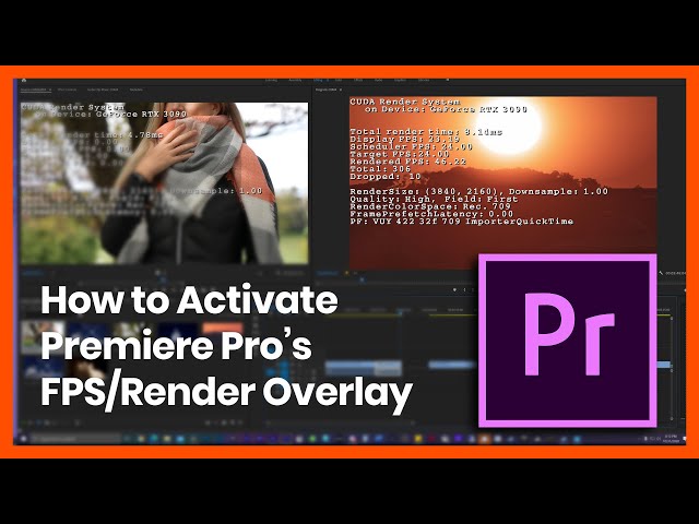 How to activate Adobe Premiere Pro's FPS/Render Overlay