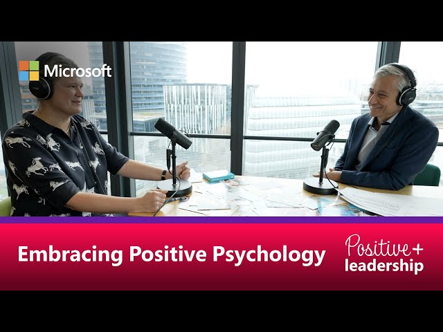 The Positive Leadership Podcast | JP & Ilona Boniwell: Embracing Positive Psychology