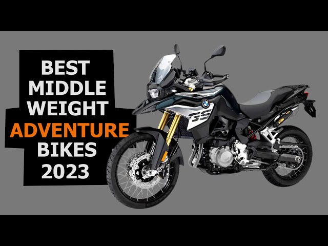 TOP 10 Middleweight Adventure Bikes 2023 | Specifications and Price
