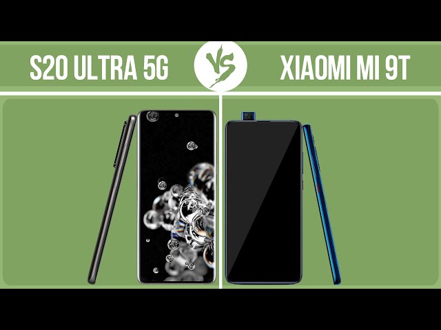 Samsung Galaxy S20 Ultra 5G vs Xiaomi Mi 9T ✔️