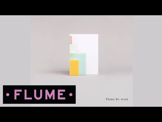 Chet Faker - Gold (Flume Re-work)