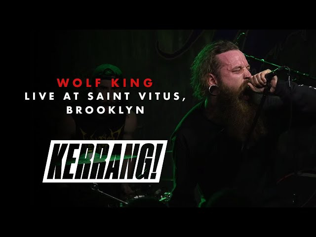 WOLF KING: Live at Saint Vitus in Brooklyn, New York