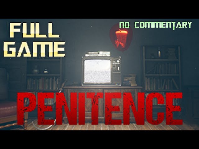 Penitence | Full Game Walkthrough | No Commentary