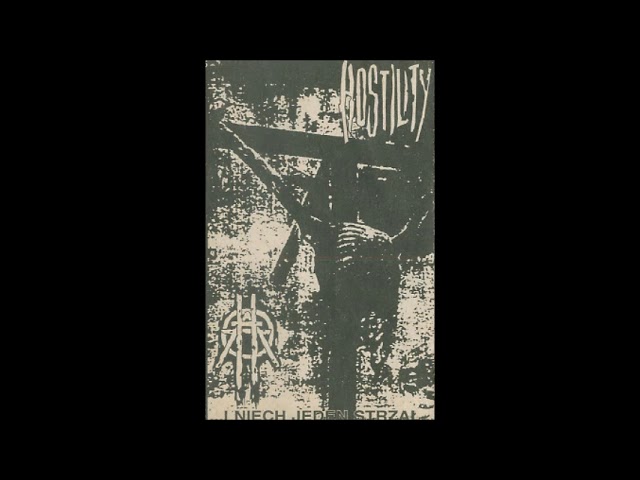 Hostility - I Niech Jeden Strzał 1995 (Full Tape)