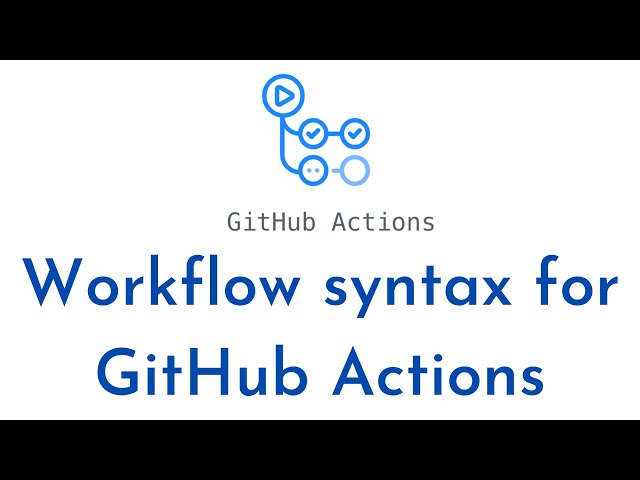 Filtering GitHub Actions Workflow | Workflow syntax for GitHub Actions-filters with multiple events