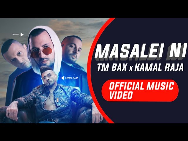 TM BAX X KAMAL RAJA - MASALEI NI [OFFICIAL MUSIC VIDEO]
