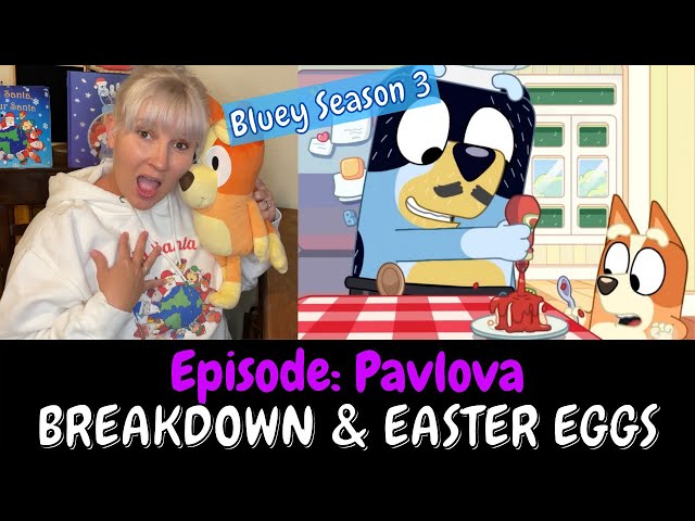 Bluey Season 3 BREAKDOWN & EASTER EGGS: Episode 16 PAVLOVA Review (ft French Bandit) #bluey