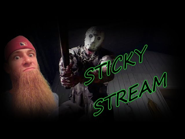 Friday the 13th The Game "Sticky Stream"