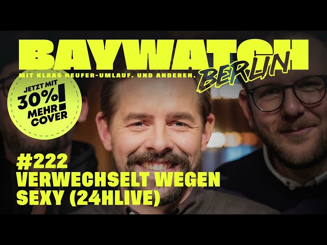 Verwechselt wegen sexy (24hLIVE) | Folge 222 | Baywatch Berlin