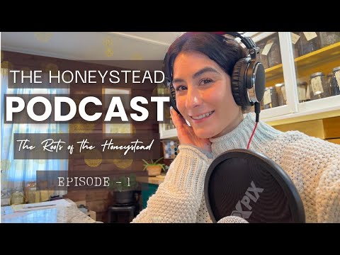 The Honeystead Podcast