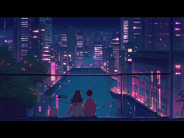 Lofi Chillvibes | Every Time I look at You