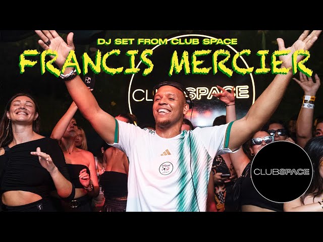 FRANCIS MERCIER @ Club Space Miami  DJ SET presented by Link Miami Rebels