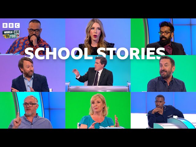A Mega Collection of School Stories | Would I Lie To You?