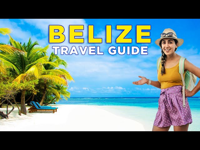 Things You SHOULD KNOW Before Visiting BELIZE