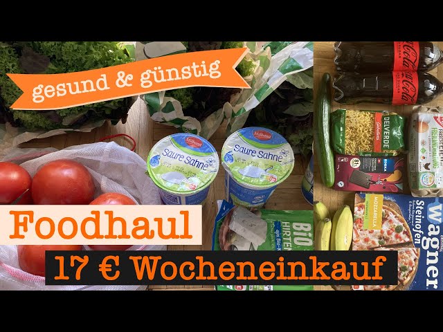 Wocheneinkauf gesund & günstig mit Cashback 17 € | Food Haul mit Food Diary 1 Person