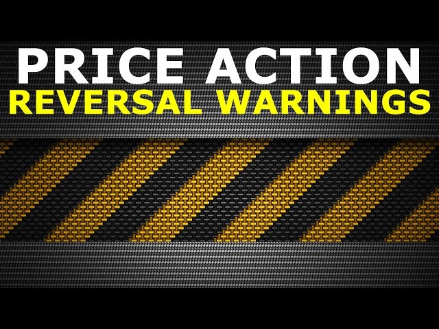 Price Action Reversal Strategy Warnings