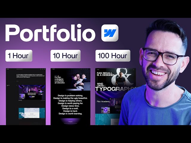 I built a portfolio in 1-hour, 10-hours, 100-hours! (Using Webflow)