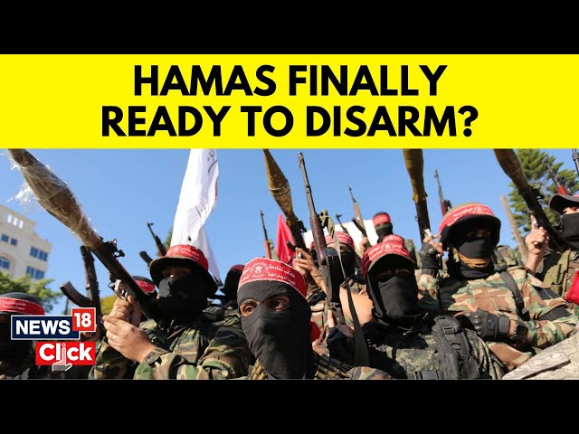Hamas Vs Israel | Officials Say Group Willing To Disarm If Palestinian State Is Established | N18V