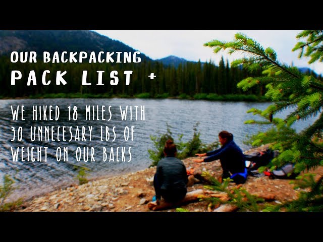 Our Trail Backpacking Pack List + Waptus Lake Backpacking FAIL