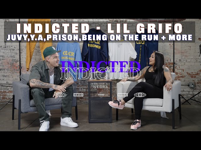 Indicted - Lil Grifo - Juvy, Y.A , Prison, Being on the Run + More