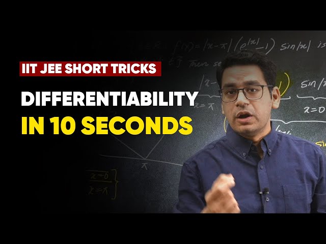 Differentiability in 10 Seconds | IIT JEE Short Cuts & Tricks | Part 1 | Mathongo | Anup Sir