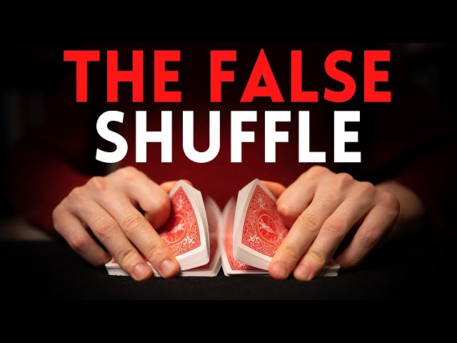 How to Cheat at Cards: The False Shuffle