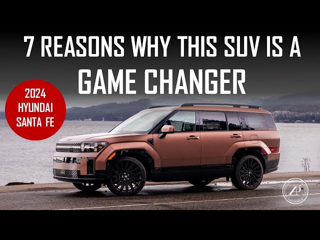 7 REASONS WHY THIS SUV IS A GAME CHANGER // ENGINEER'S FIRST DRIVING REVIEW OF 2024 HYUNDAI SANTA FE
