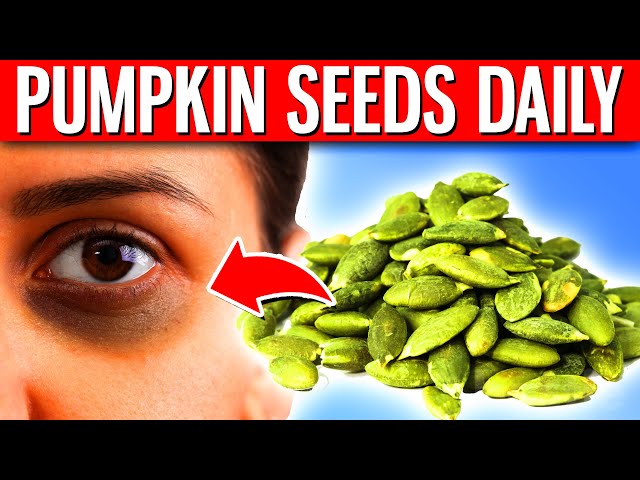 12 POWERFUL Health Benefits Of Eating Pumpkin Seeds Daily