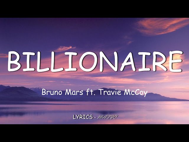 Billionaire - Bruno Mars ( Lyrics Video )
