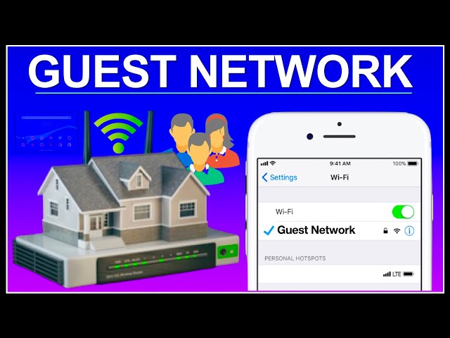 What is a Guest Network? | How to set up a Guest WiFi Network